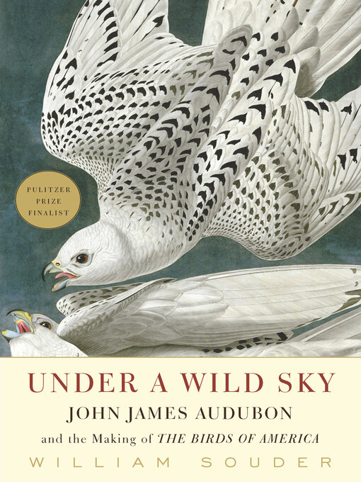 Title details for Under a Wild Sky by William Souder - Wait list